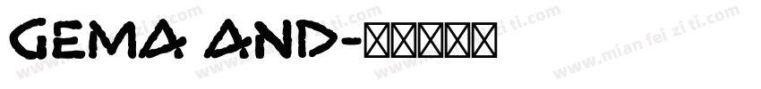 gema and字体转换